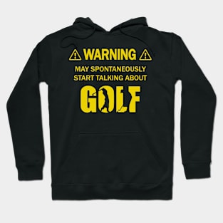 Golf Warning Hoodie